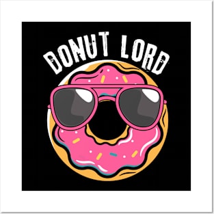 Donut Lord Doughnut Lover Posters and Art